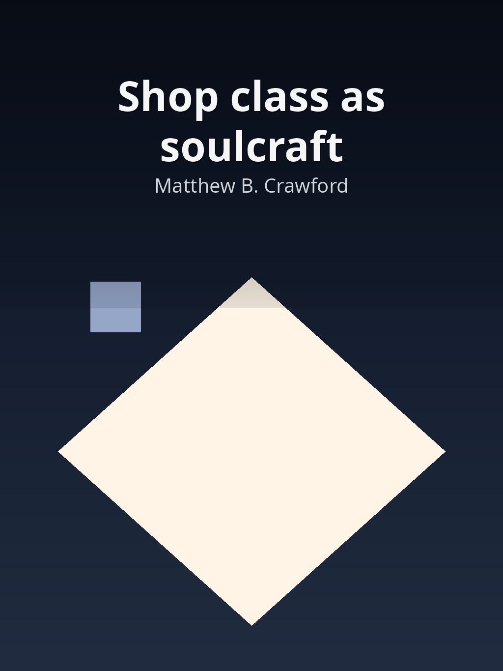 Shop class as soulcraft by Matthew B. Crawford book cover