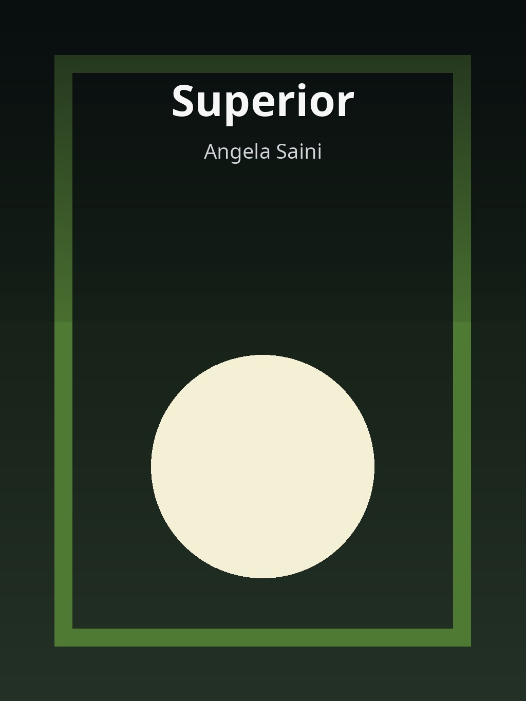 Superior by Angela Saini book cover