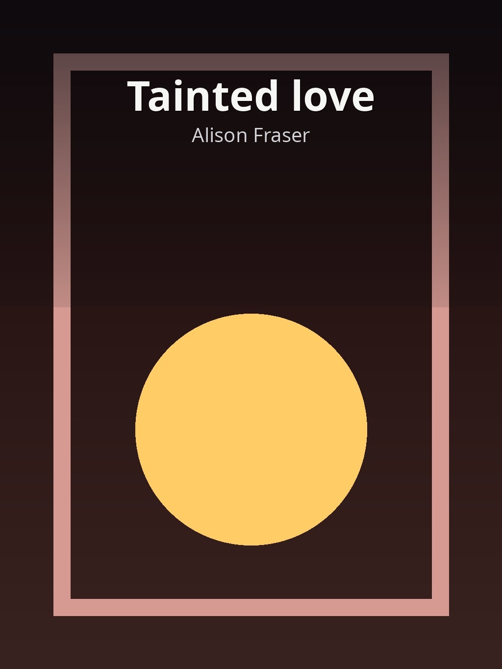 Tainted love by Alison Fraser book cover