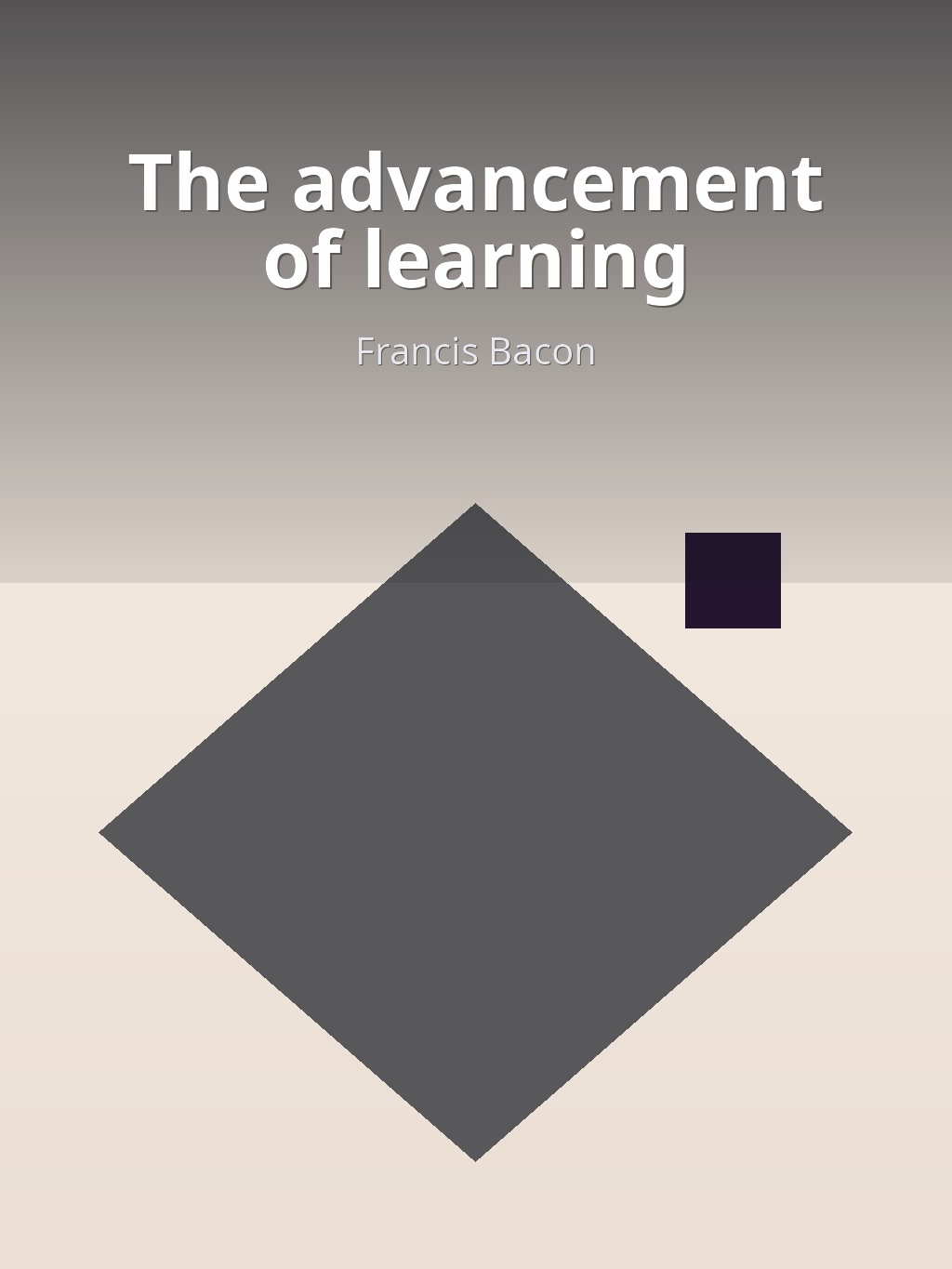 The advancement of learning by Francis Bacon book cover