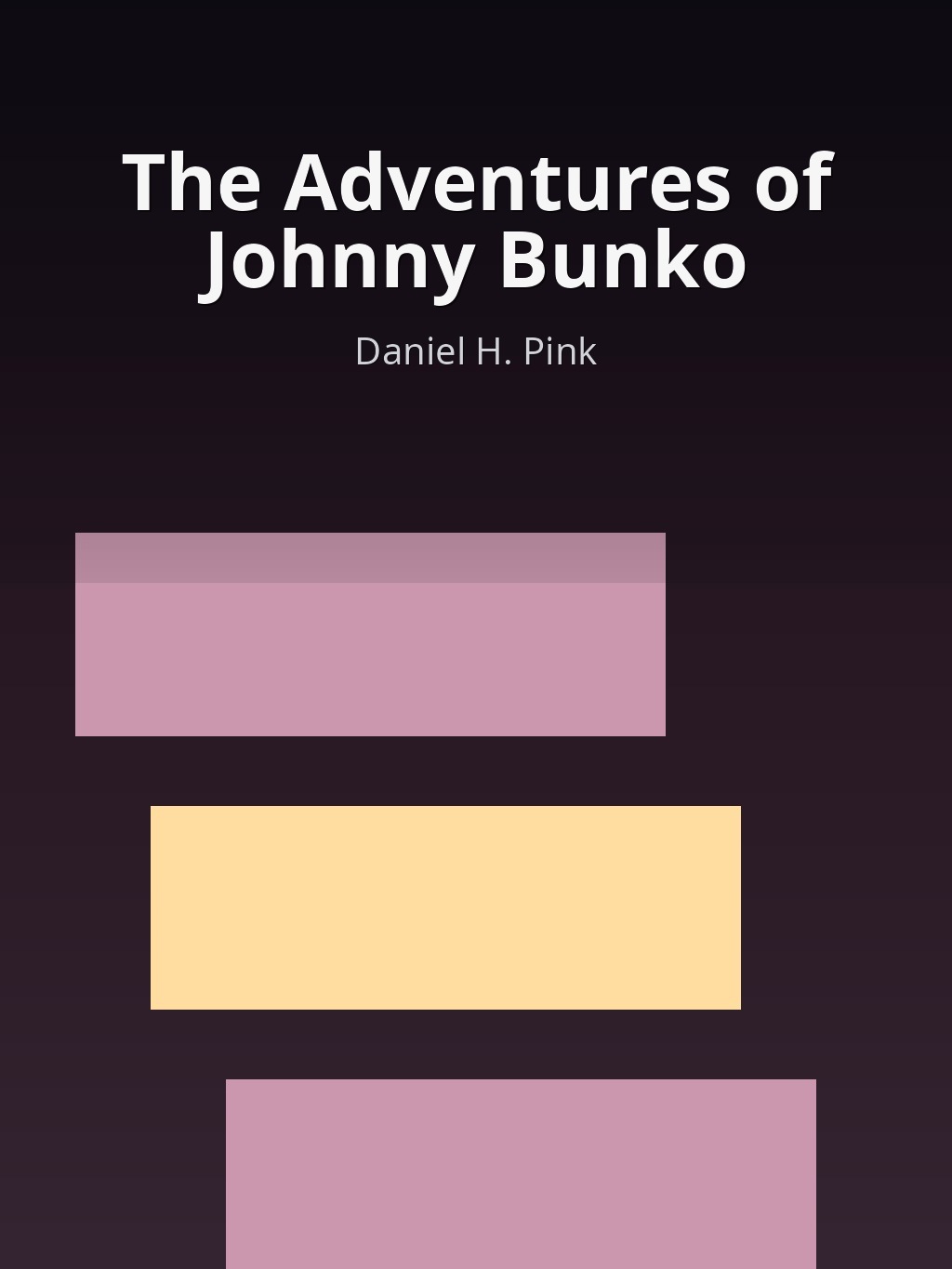 The Adventures of Johnny Bunko by Daniel H. Pink book cover