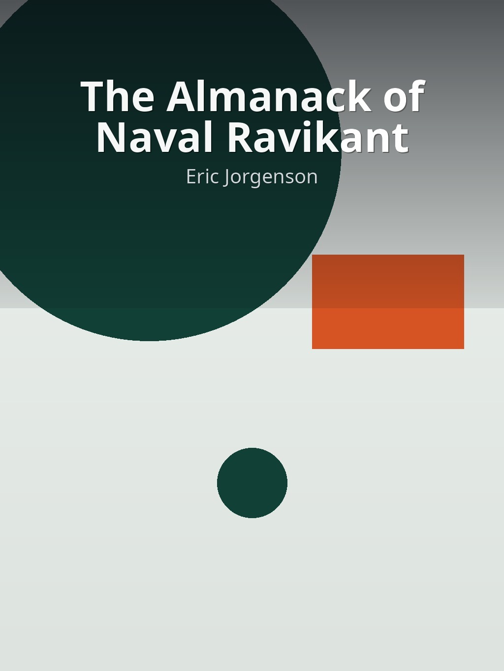The Almanack of Naval Ravikant by Eric Jorgenson book cover