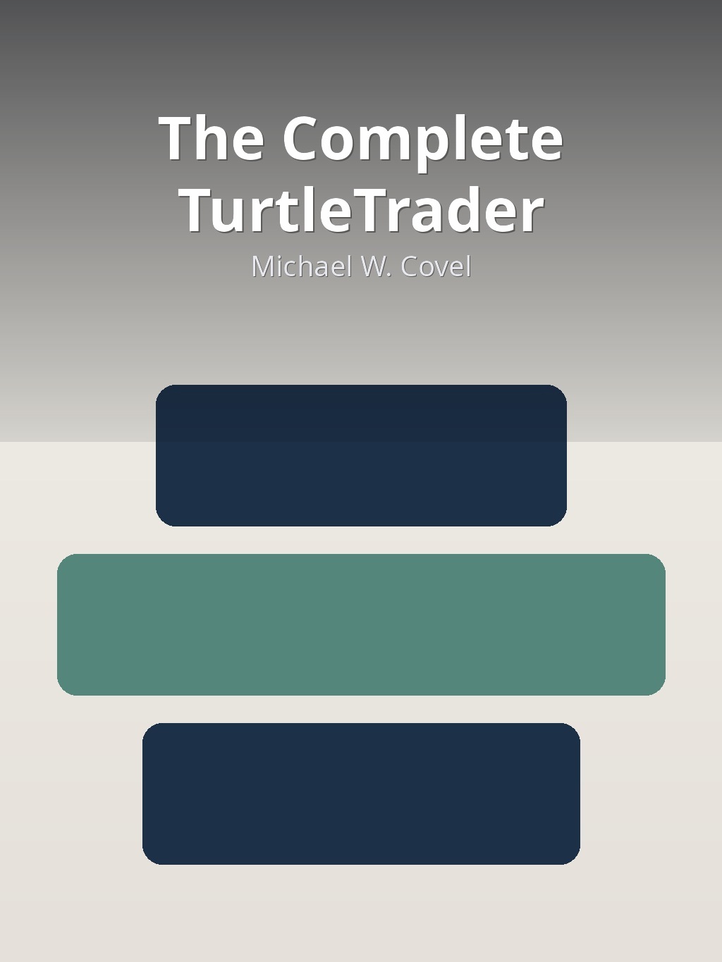The Complete TurtleTrader by Michael W. Covel book cover