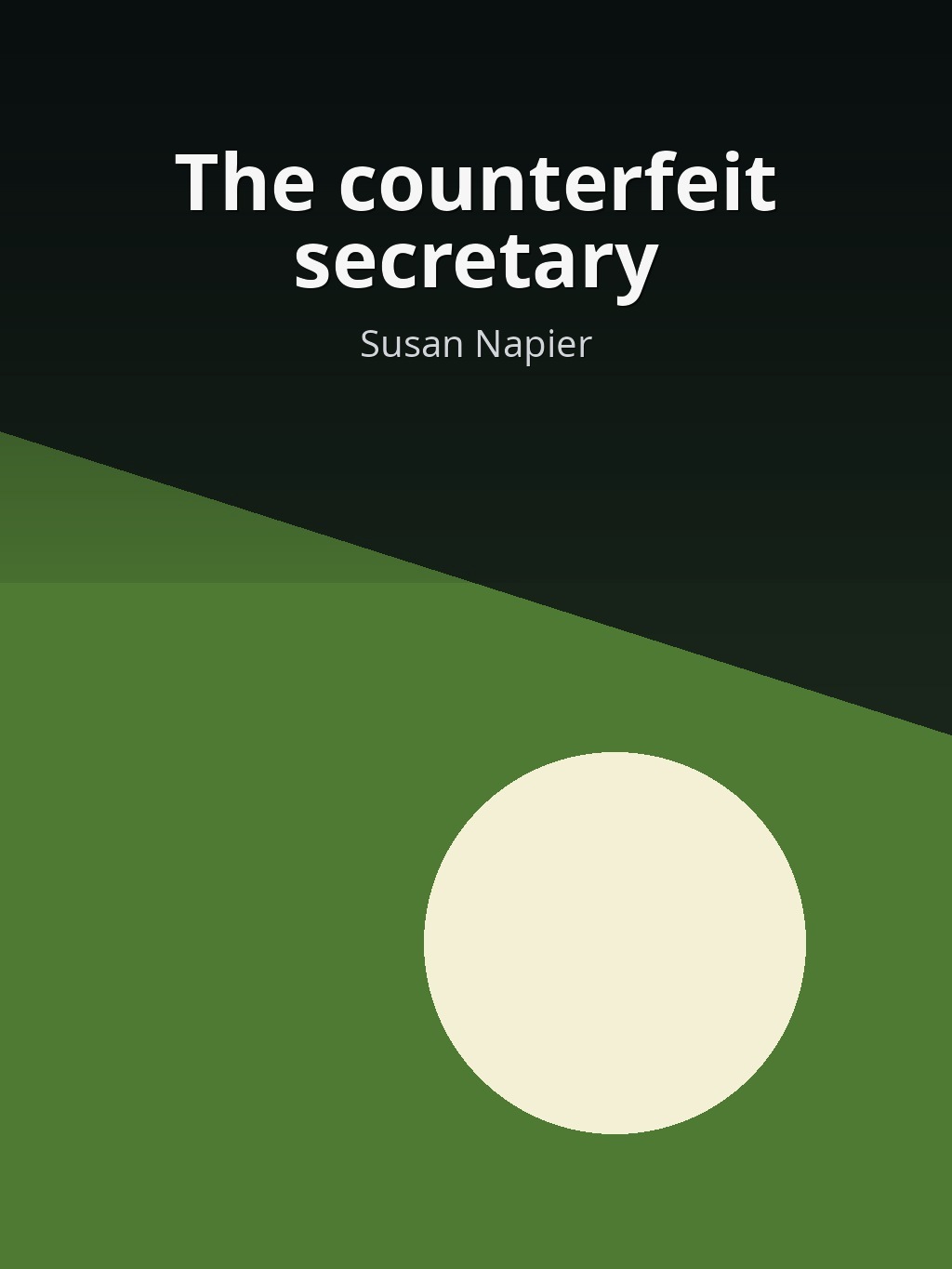 The counterfeit secretary by Susan Napier book cover