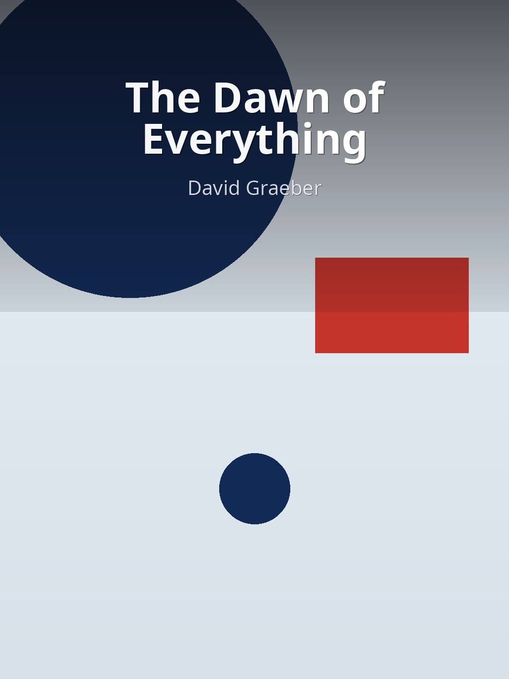 The Dawn of Everything by David Graeber book cover