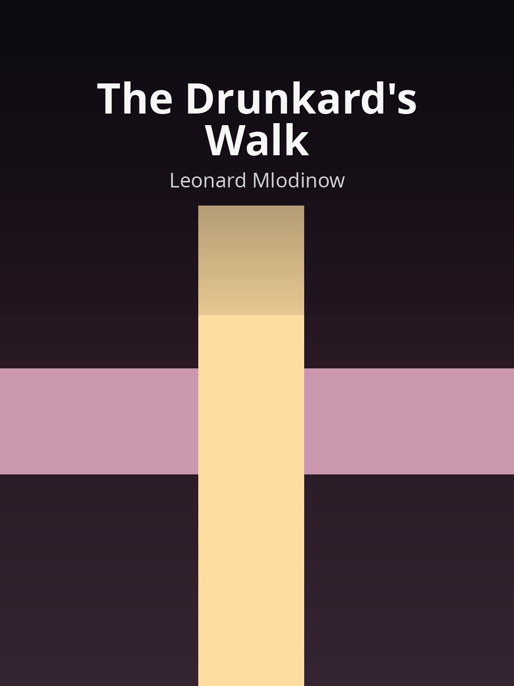 The Drunkard's Walk by Leonard Mlodinow book cover