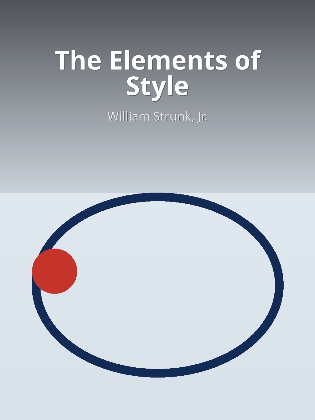 The Elements of Style by William Strunk, Jr. book cover