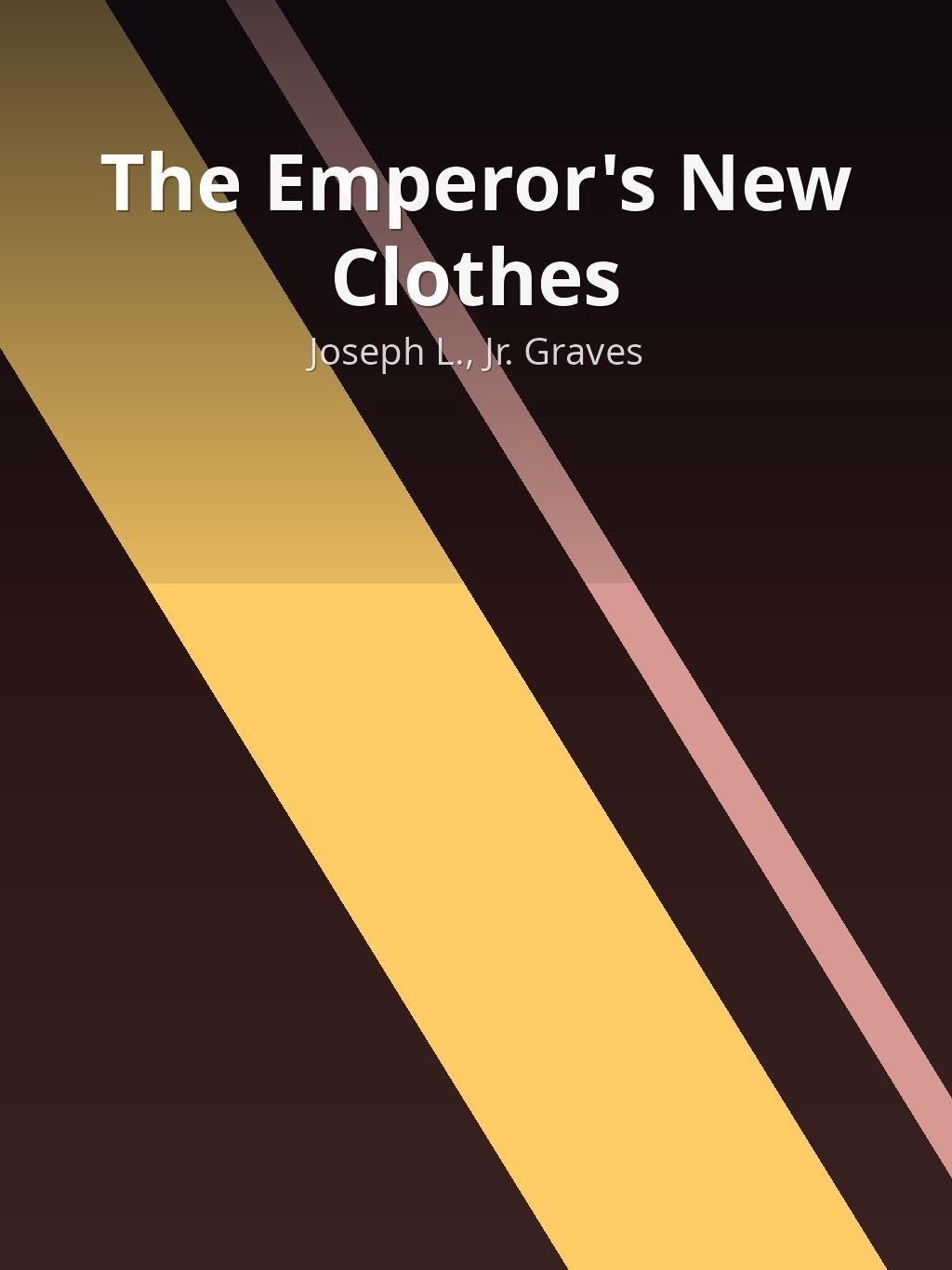 The Emperor's New Clothes by Joseph L., Jr. Graves book cover