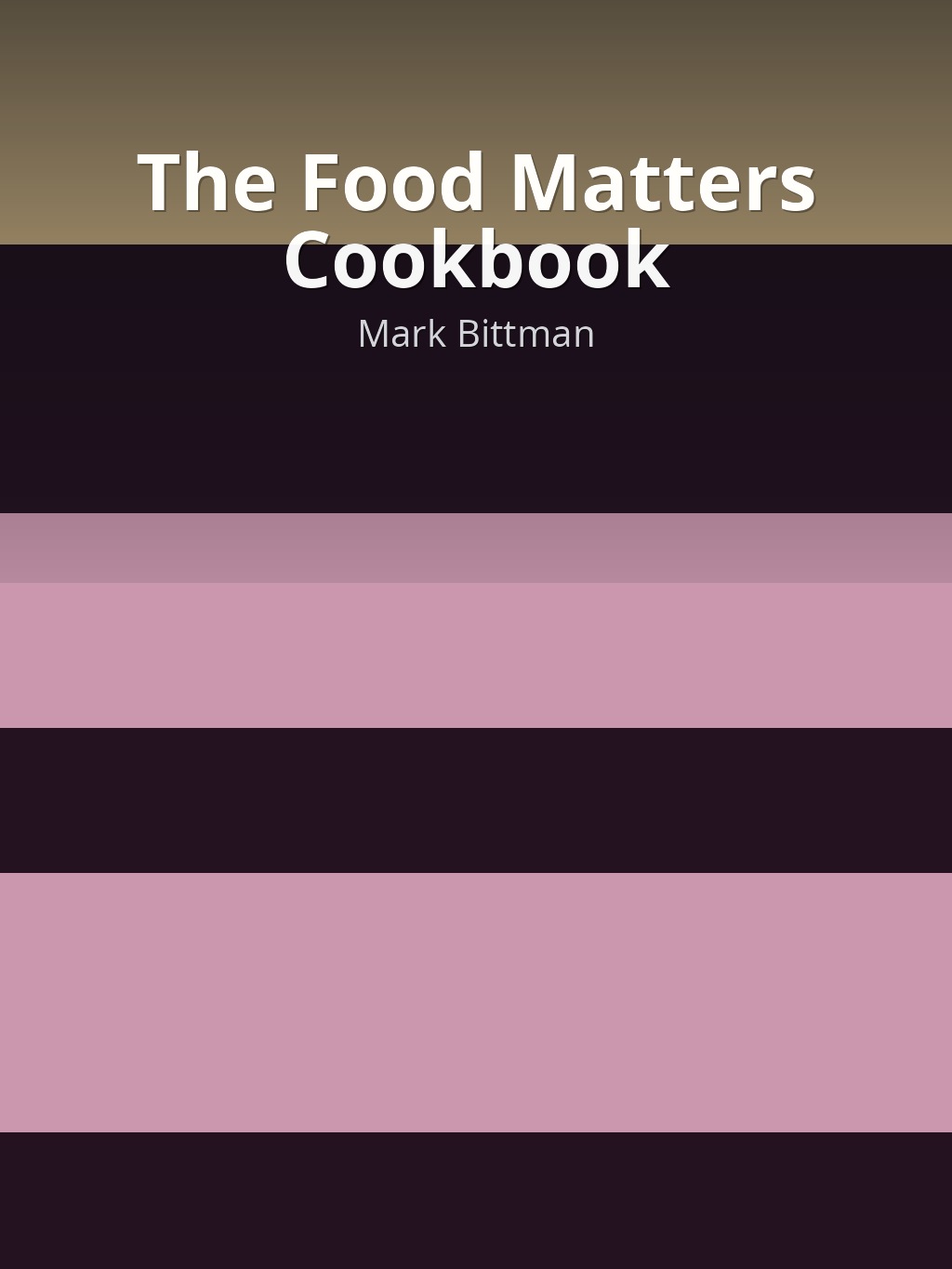 The Food Matters Cookbook by Mark Bittman book cover