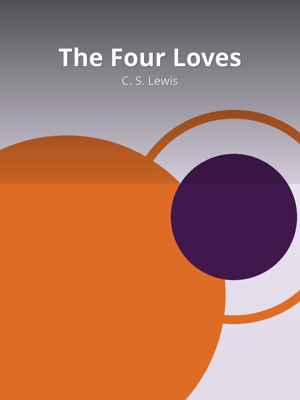 The Four Loves by C. S. Lewis book cover