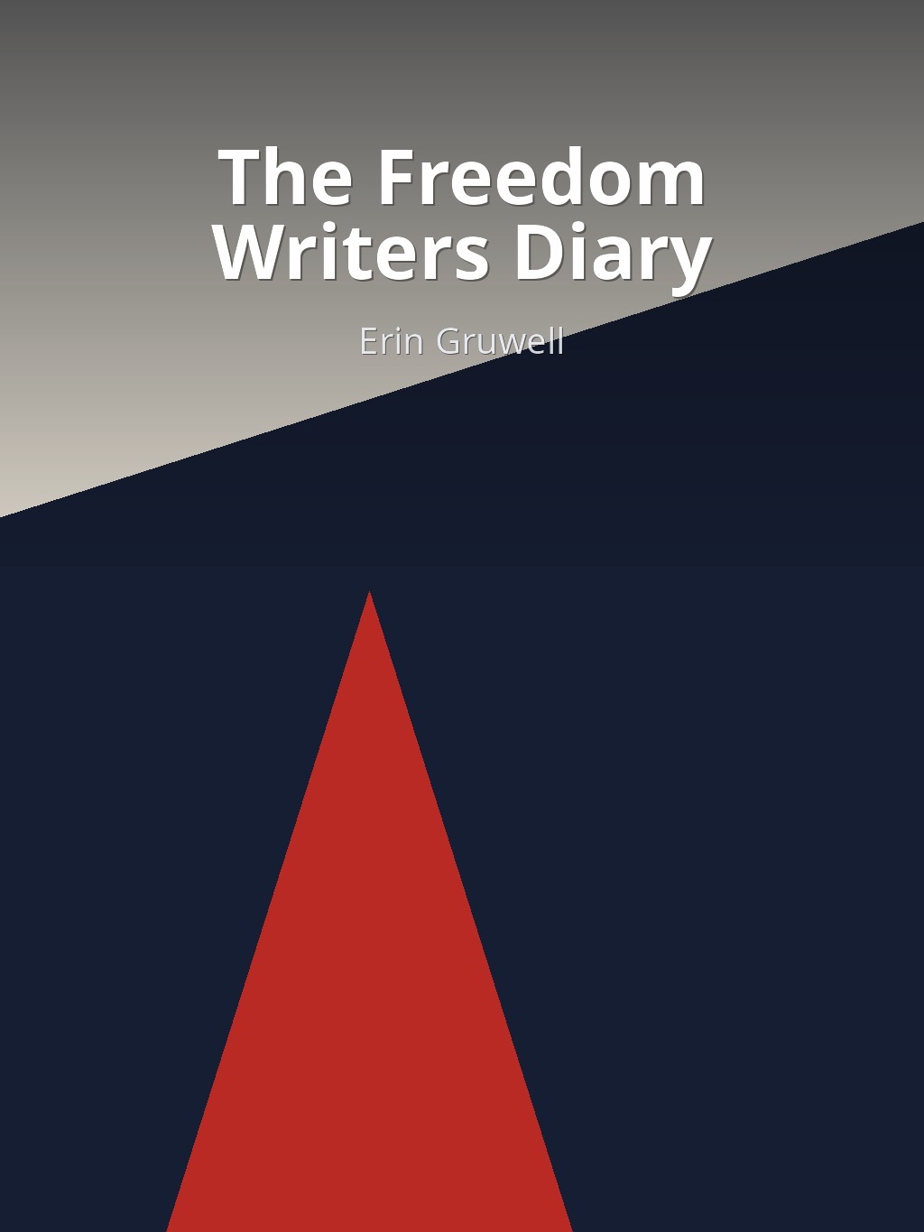 The Freedom Writers Diary by Erin Gruwell book cover
