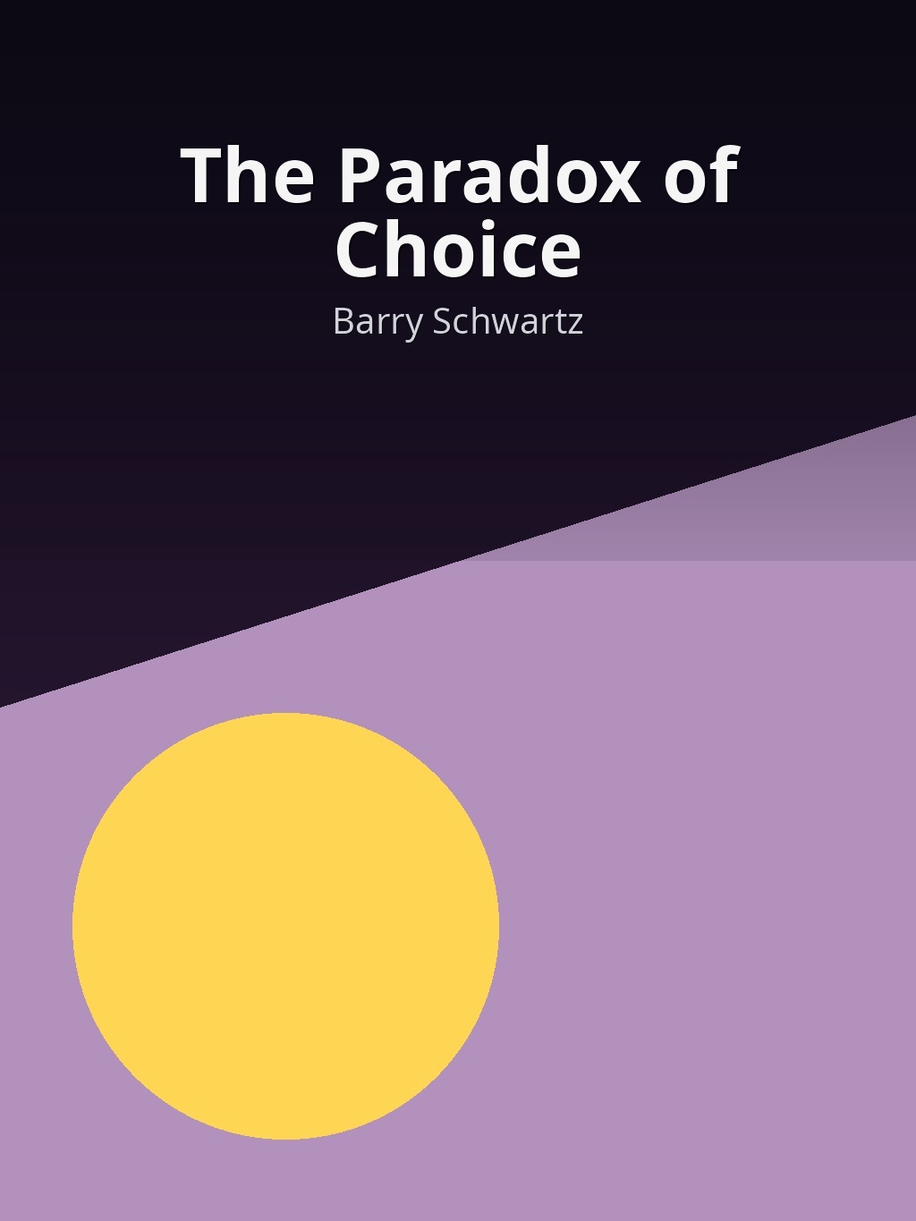 The Paradox of Choice by Barry Schwartz book cover