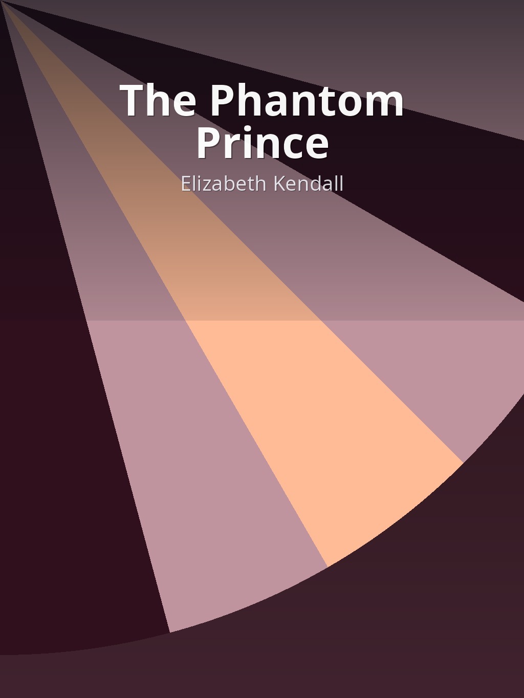 The Phantom Prince by Elizabeth Kendall book cover