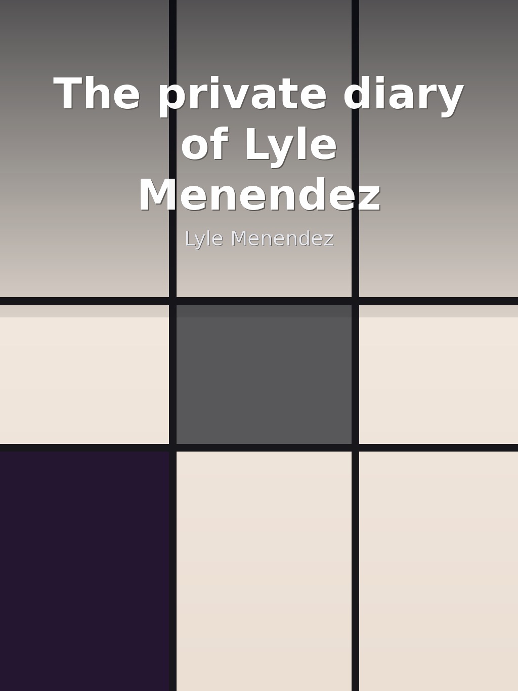 The private diary of Lyle Menendez by Lyle Menendez book cover