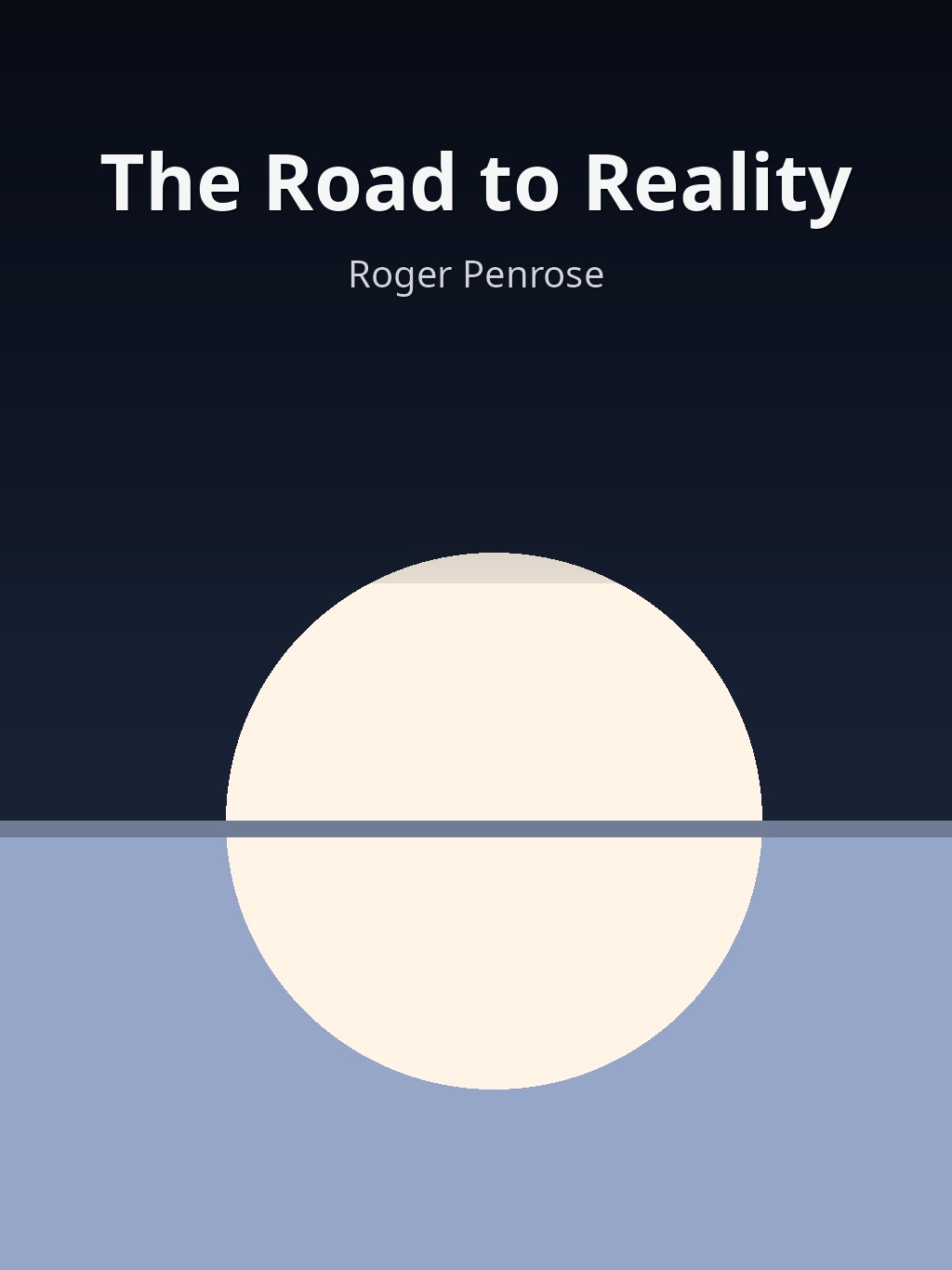 The Road to Reality by Roger Penrose book cover