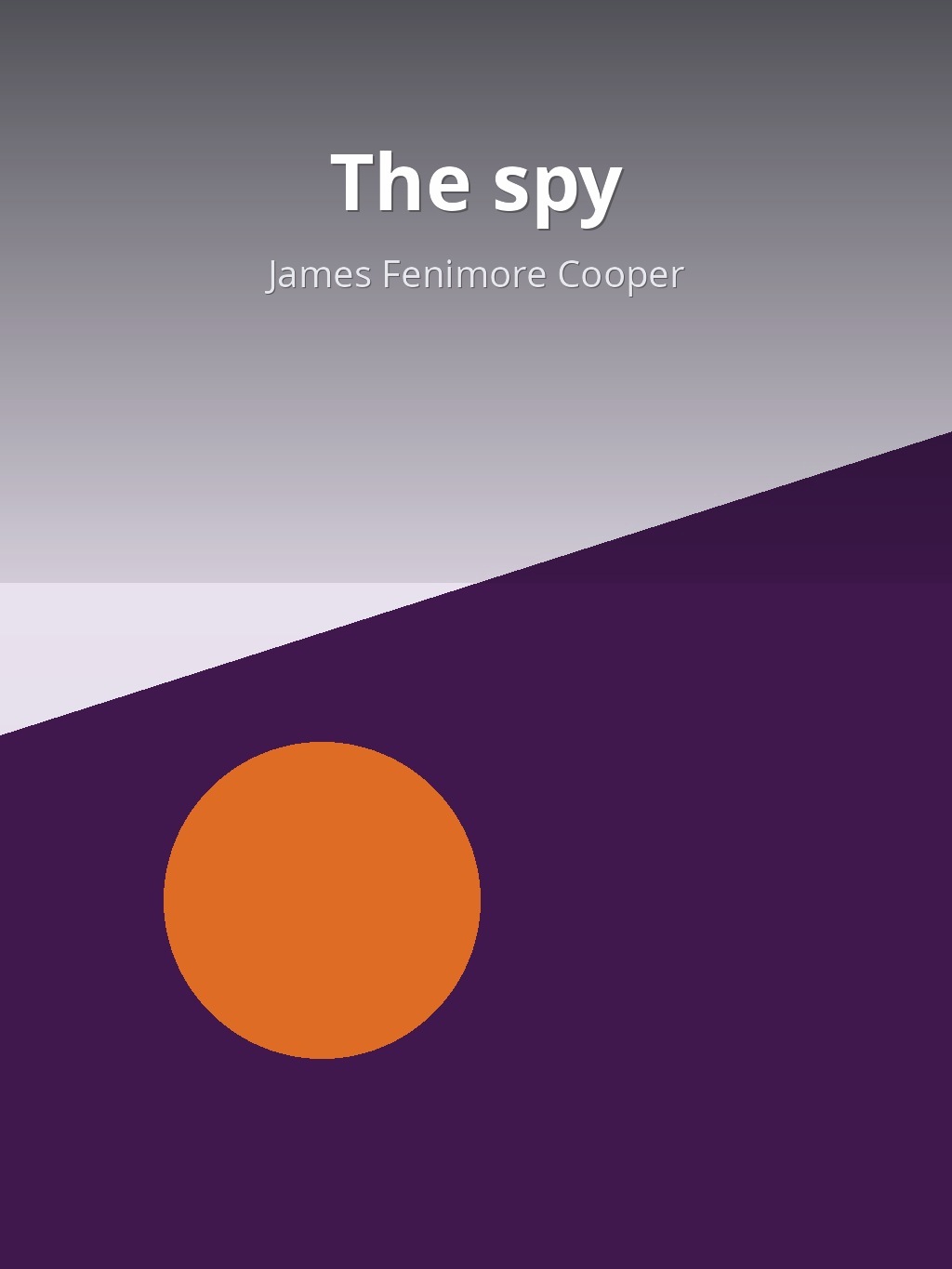 The spy by James Fenimore Cooper book cover