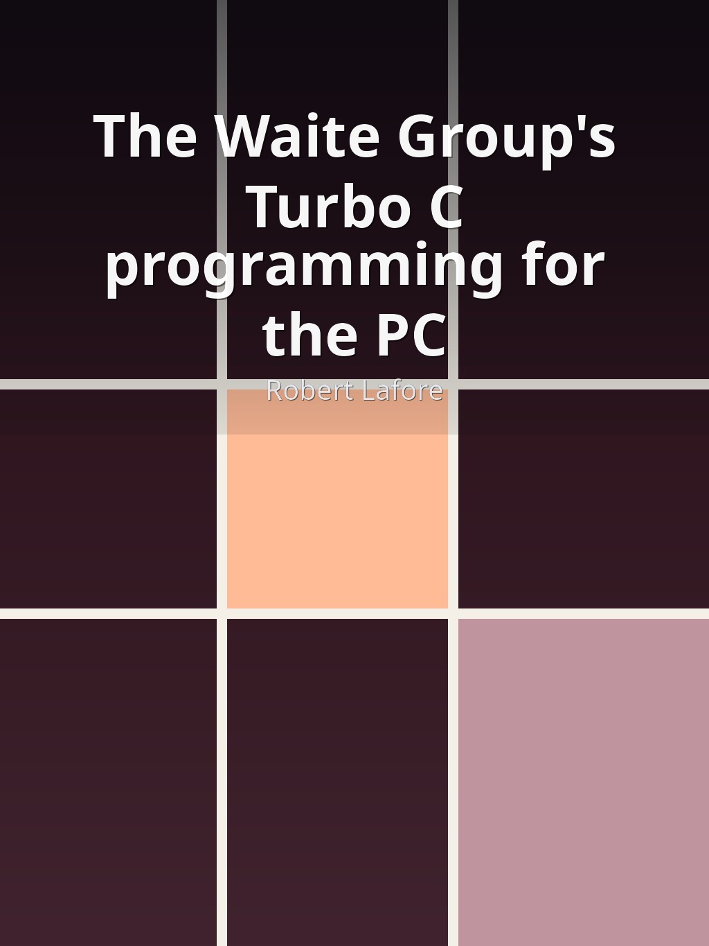The Waite Group's Turbo C programming for the PC by Robert Lafore book cover