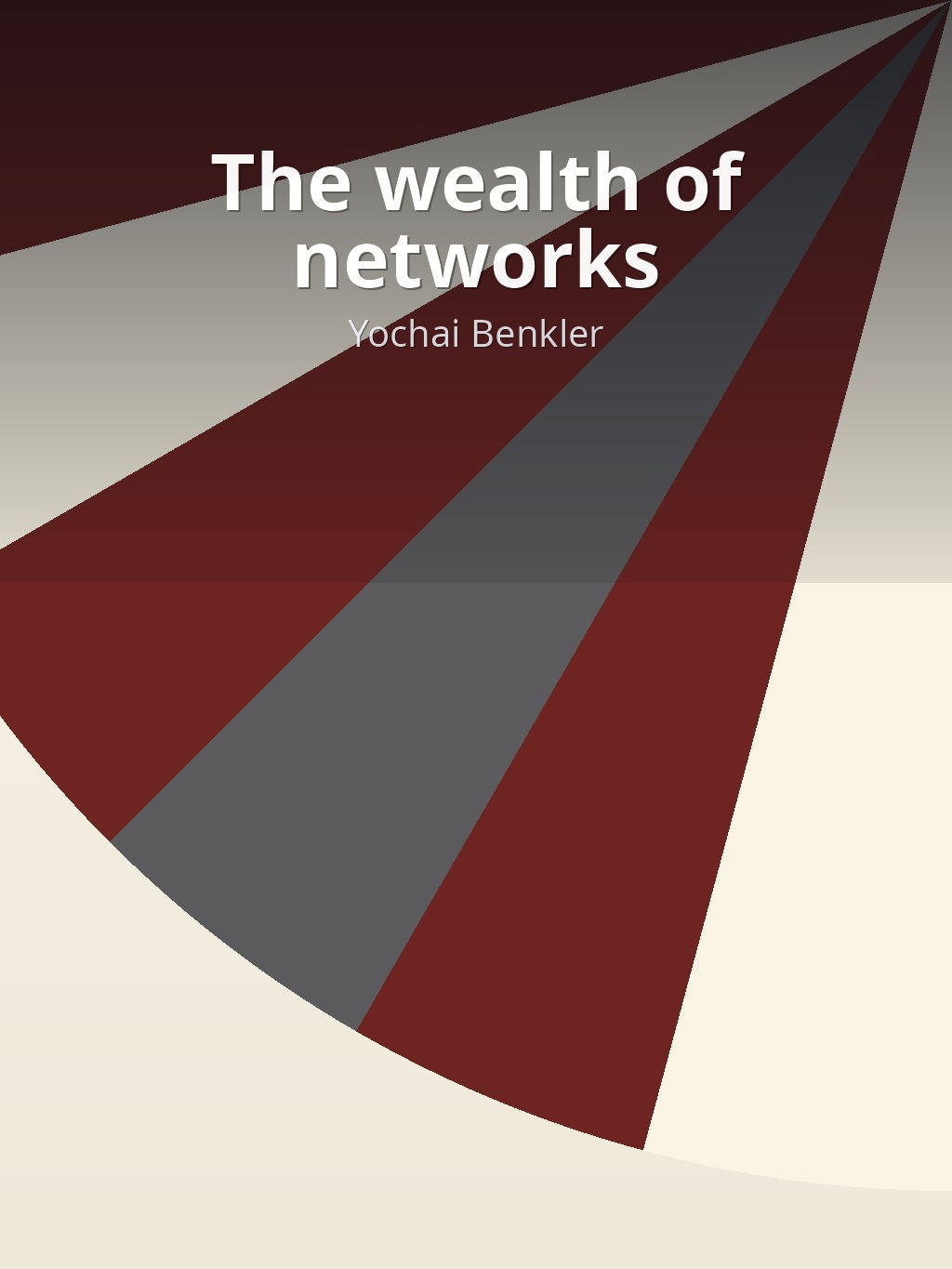 The wealth of networks by Yochai Benkler book cover
