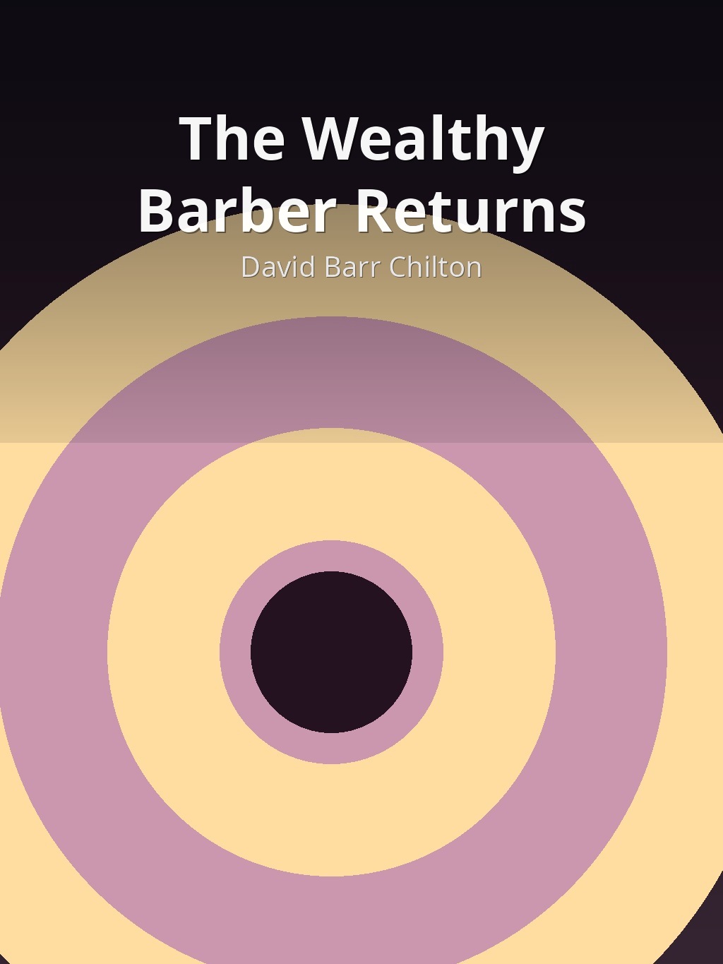 The Wealthy Barber Returns by David Barr Chilton book cover