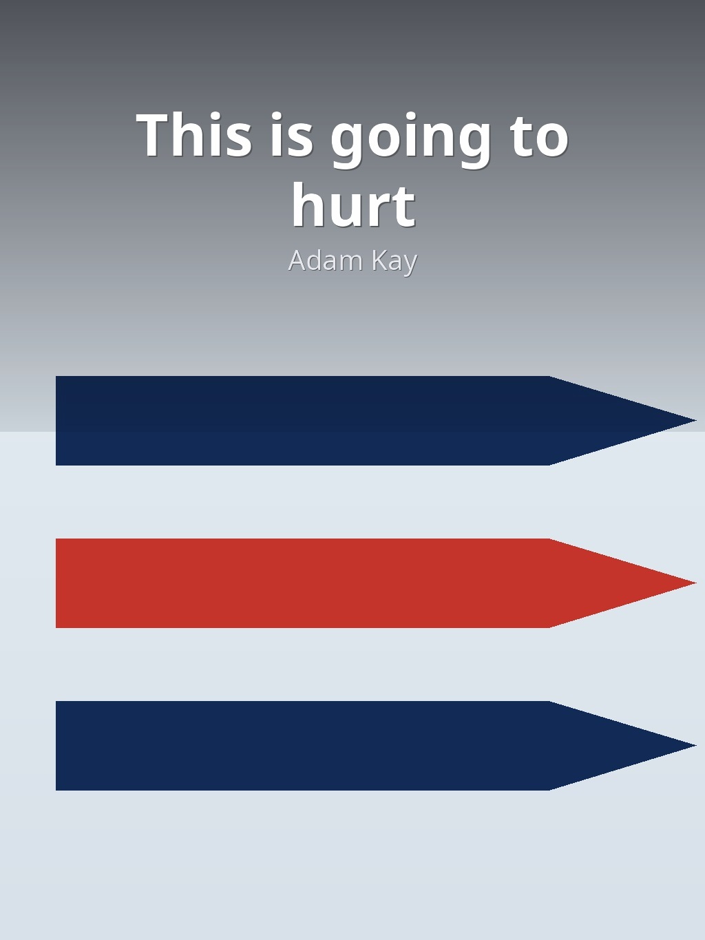 This is going to hurt by Adam Kay book cover