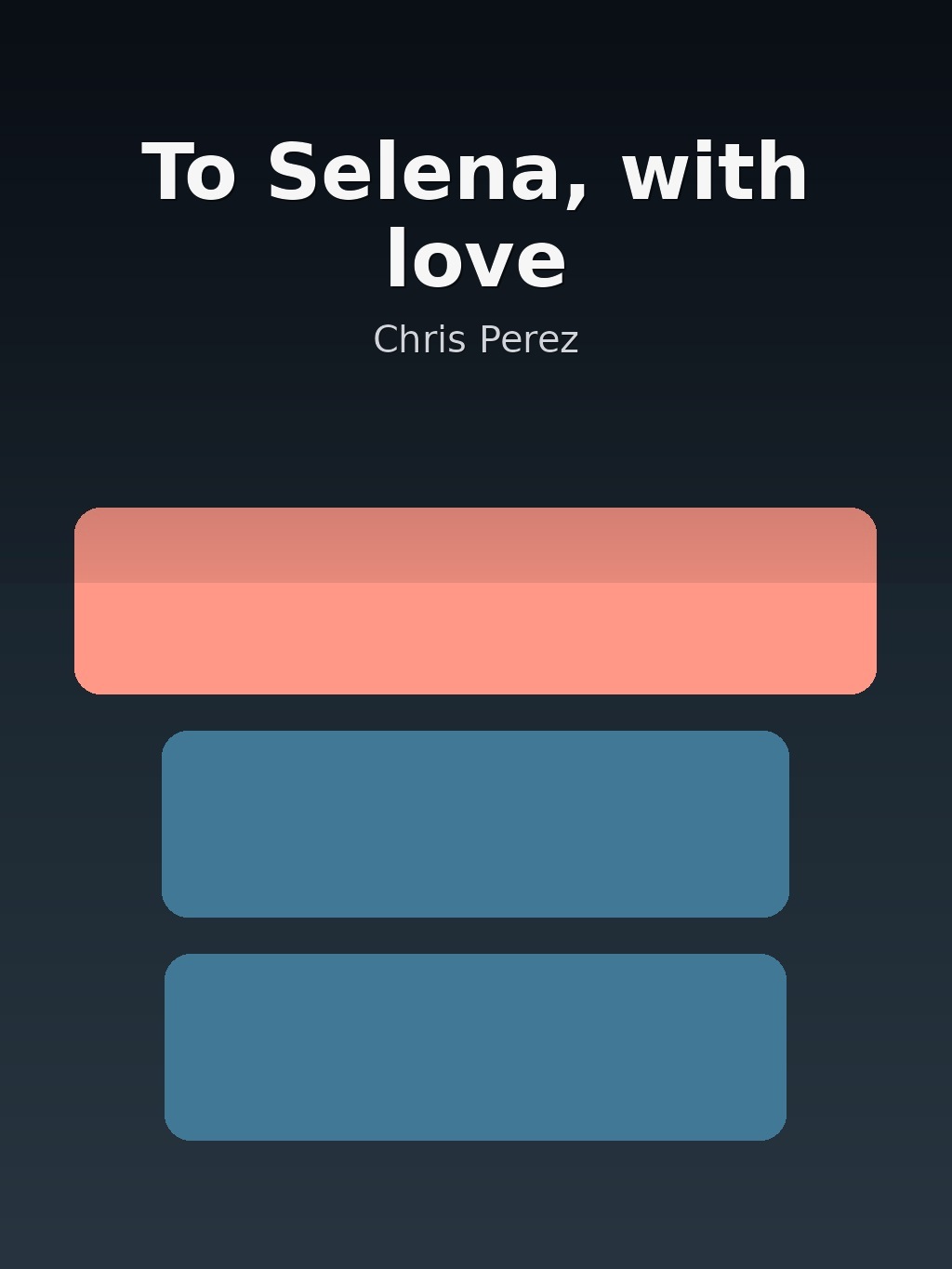 To Selena, with love by Chris Perez book cover