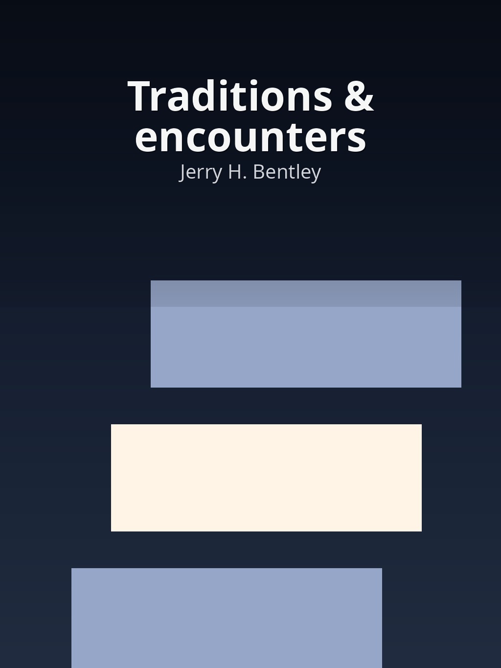 Traditions & encounters by Jerry H. Bentley book cover