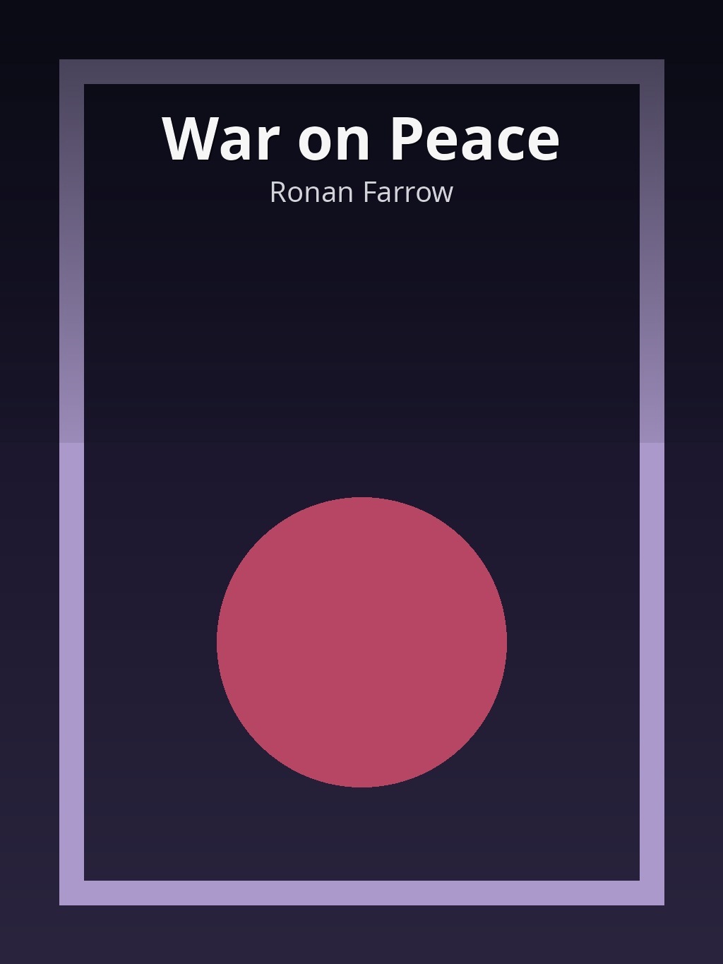 War on Peace by Ronan Farrow book cover