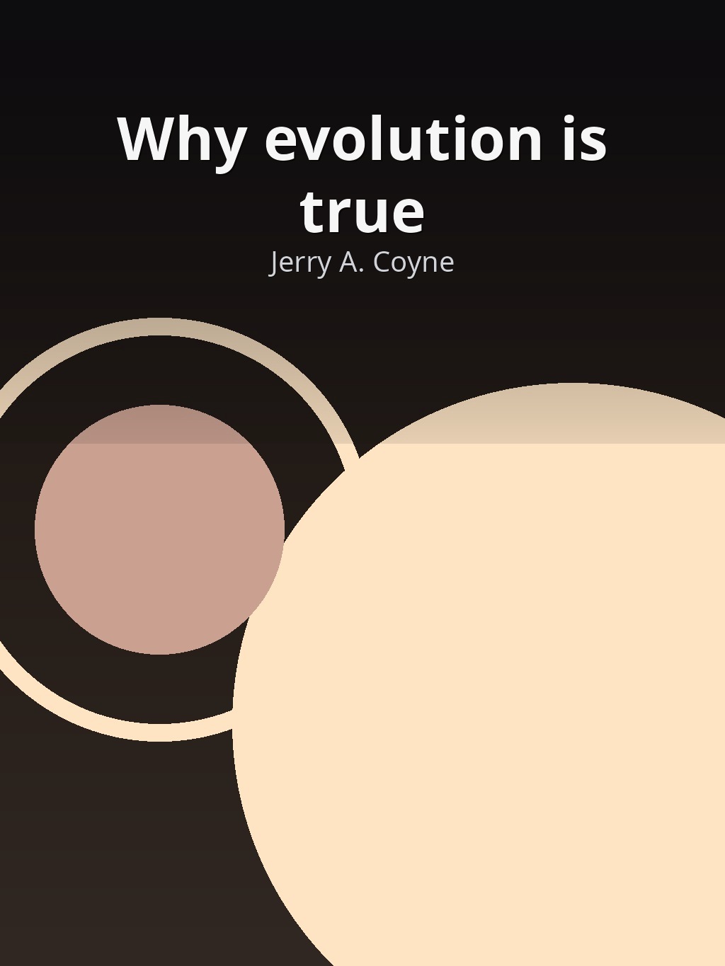 Why evolution is true by Jerry A. Coyne book cover