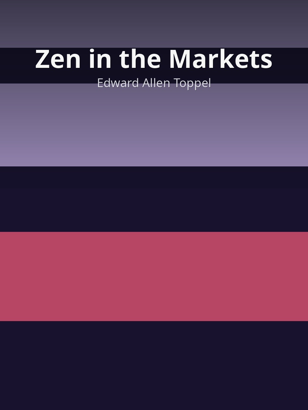 Zen in the Markets by Edward Allen Toppel book cover